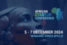 La 3e édition de la Conférence africaine des start-up