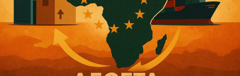 AfCFTA : quand l’Afrique bâtit son propre marché intérieur